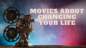 10 Life Changing Movies in World Cinema